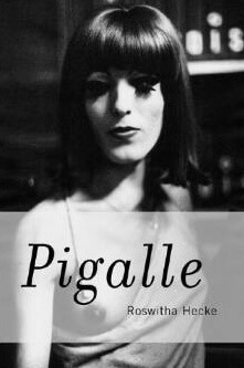 Pigalle - Roswitha Hecke